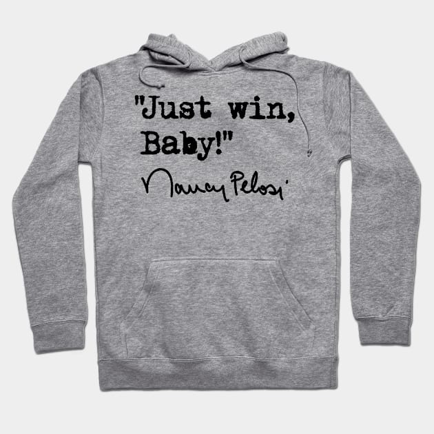 Nancy Pelosi's New Year's Resolution Hoodie by Tainted